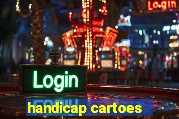 handicap cartoes - 0.5